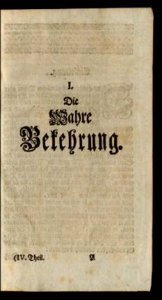 I. Die Wahre Bekehrung