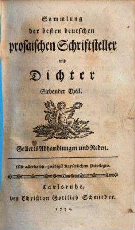 Gellerts sämmtliche Schriften, VII. Theil. Gellerts Abhandlungen und Reden
