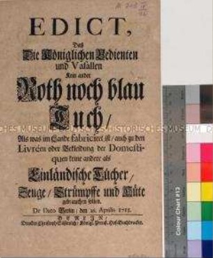 Edikt von Friedrich Wilhelm I. König in Preußen betreffend das Verbot des Ankaufs von Tuch, Strümpfen und Hüten aus dem Ausland