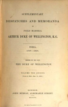 Supplementary despatches, correspondence, and memoranda of Field Marshal Arthur Duke of Wellington, K.G., 2