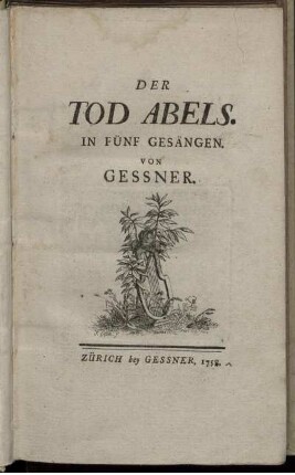 Der Tod Abels : In Fünf Gesängen