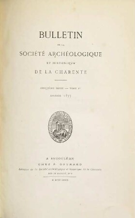 Bulletin de la Société Archéologique et Historique de la Charente. 1. 1877. - 1879