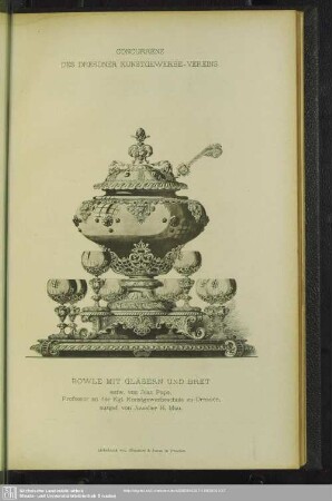 Concurrenz des Dresdner Kunstgewerbevereins. Bowle mit Gläsern und Bret