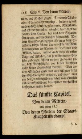 Das fünffte Capitel. Von denen Mitteln, und zwar ... Von denen Mitteln der Staats-Klugheit überhaupt.