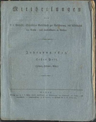 4.1823: Mittheilungen der K.K. Mährisch-Schlesischen Gesellschaft zur Beförderung des Ackerbaues, der Natur- und Landeskunde in Brünn