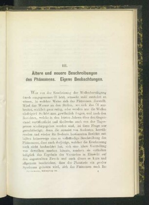 III. Ältere und neuere Beschreibungen des Phänomens. Eigene Beobachtungen.