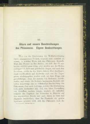 III. Ältere und neuere Beschreibungen des Phänomens. Eigene Beobachtungen.