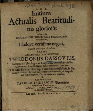 Initium Actualis Beatitudinis gloriosae in hac vita