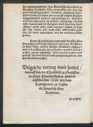 Volgen die vortreg unnd hendel/ darauff sich der Churfürst zu Sachssen/ in seiner Churfürstlichen gnaden ausschreiben ... referiert.