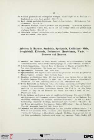 Arbeiten in Marmor, Sandstein, Speckstein, Kehlheimer Stein, Bergkristall, Elfenbein, Perlmutter, Meerschaum, Wachs. – Gemmen und Kameen (Nr. 307-346)