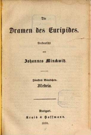 Die Dramen des Euripides, 5