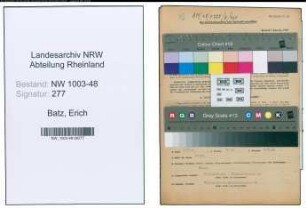 Entnazifizierung Erich Batz , geb. 28.03.1908 (Versandleiter)