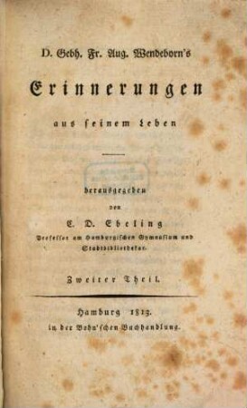 D. Gebh. Fr. Aug. Wendeborns Erinnerungen aus seinem Leben, 2