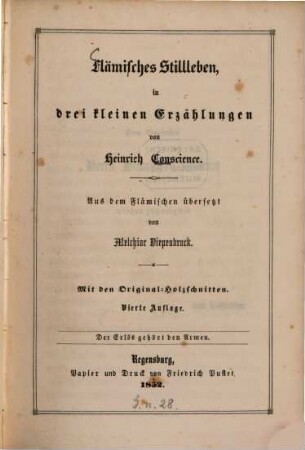 Flämisches Stillleben in drei kleinen Erzählungen : Aus dem Flämischen übersetzt von Melchior Diepenbrock. Mit den Original - Holzschnitten