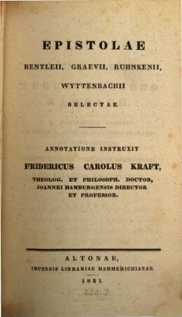 Epistolae Bentleii, Graevii, Ruhnkenii, Wyttenbachii Selectae