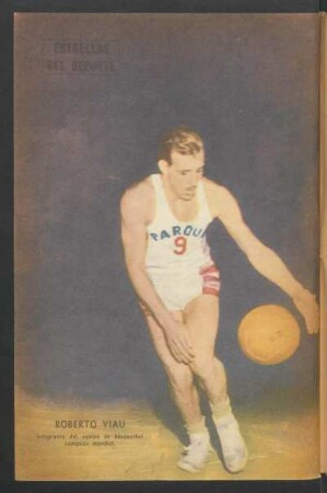 Roberto Viau, integrante del equipo de básquetbol, campeón mundial - [Fotografía] : estrellas