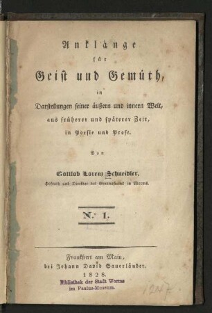 1: Anklänge für Geist und Gemüth : in Darstellungen seiner äußern und innern Welt, aus früherer und späterer Zeit ; in Poesie und Prose