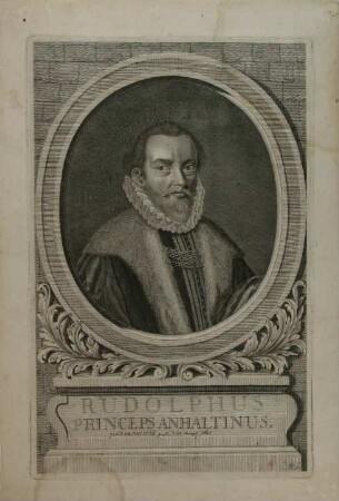 "RUDOLPHUS PRINCEPS ANHALTINUS" - Rudolph, Fürst von Anhalt
