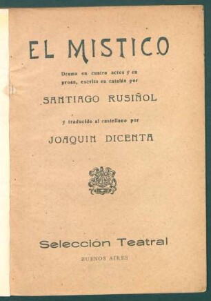 El místico : drama en cuatro actos y en prosa
