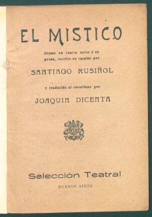 El místico : drama en cuatro actos y en prosa