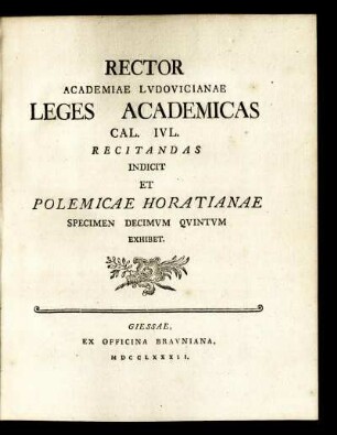 Spec. 15: Rector Academiae Ludovicianae Leges Academicas Cal. Iul. Recitandas Indicit Et Polemicae Horatianae Specimen Decimum Quintum Exhibet.