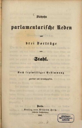 Siebzehn parlamentarische Reden und drei Vorträge : nach letztwilliger Bestimmung geordnet und herausgegeben