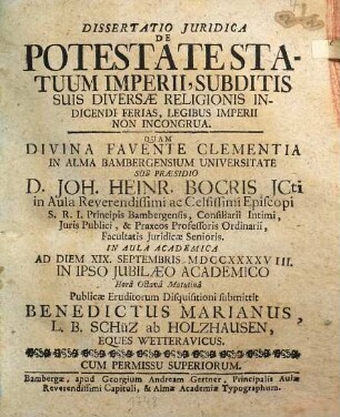 Dissertatio Juridica De Potestate Statuum Imperii, Subditis Suis Diversæ Religionis Indicendi Ferias, Legibus Imperii Non Incongrua