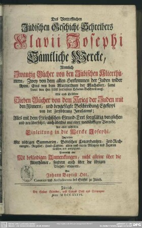 Des Vortrefflichen Jüdischen Geschicht-Schreibers Flavii Josephi Sämtliche Wercke