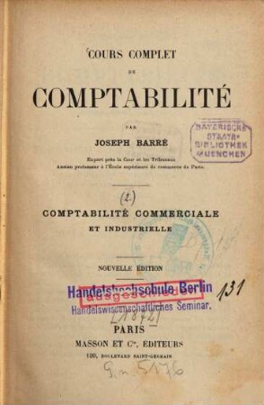 Cours complet de comptabilité : Par Joseph Barré, 2