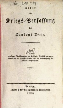 Ueber die Kriegs-Verfassung des Cantons Bern