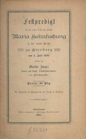 Festpredigt bei der ersten Feier des Festes Maria Heimsuchung in der neuen Kirche zu Kirrberg : am 4. Juli 1892