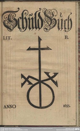 Schuldbuch Lit. B. Anno 1693
