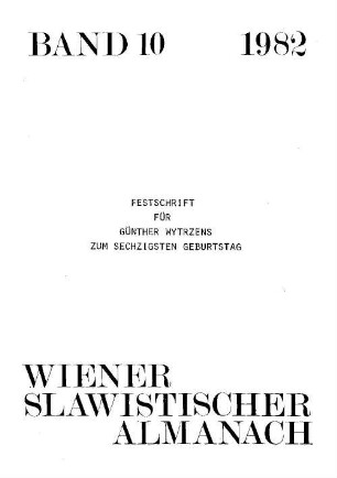 Wiener slawistischer Almanach. 10, 10. 1982