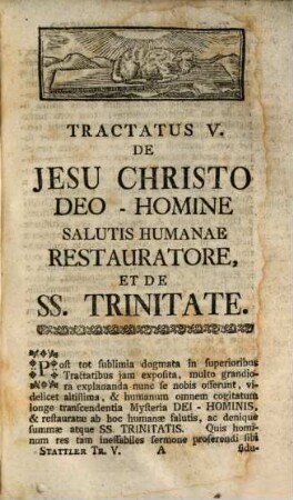 Theologia Christiana Theoretica. 5, De Jesu Christo Deo - Homine Salutis Humanae Restauratore, Et De SS. Trinitate
