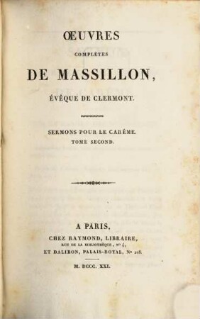 Oeuvres complètes de Massillon, évêque de Clermont, 3. Sermons pour le carême ; 2