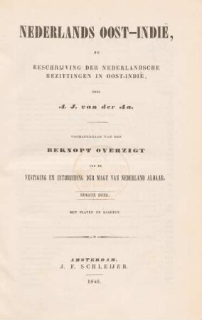 Deel 1: Nederlands Oost-Indië, of beschrĳving der Nederlandsche bezittingen in Oost-Indië