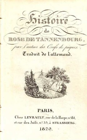 Histoire de Rose de Tannenbourg