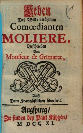 Leben deß Welt-berühmten Comoedianten Moliere
