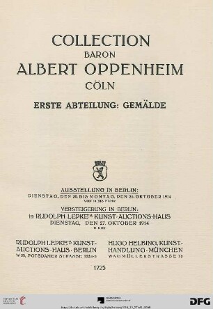 Band 1: Collection Baron Albert Oppenheim, Cöln: Gemälde : Versteigerung in Berlin in Rudolph Lepke's Kunst-Auctions-Haus, 27. Oktober 1914