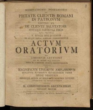 2,6,1: Meditationis Posterioris De Pietate Clientis Romani In Patronvm Sectio VI. . De Cliente Salvtatore Hvivsqve Particvla Prior.