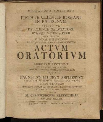 2,6,1: Meditationis Posterioris De Pietate Clientis Romani In Patronvm Sectio VI. . De Cliente Salvtatore Hvivsqve Particvla Prior.