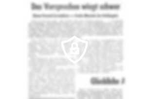 Das Versprechen wiegt schwer