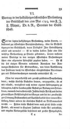 VI. Vortrag in der halbjährigen öffentlichen Versamlung der Gesellschaft den 2ten Mai 1793.