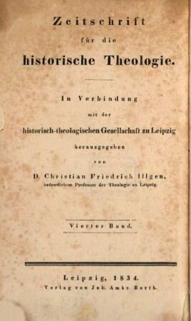 Zeitschrift für die historische Theologie, 4. 1834