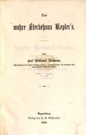 Das wahre Sterbehaus Kepler's