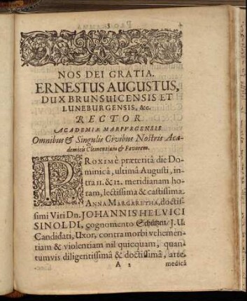 Nos Dei Gratia. Ernestus Augustus, Dux Brunsuicensis Et Luneburgensis, & c. Rector Academiæ Marpurgensis [...]