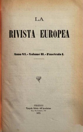 La rivista europea : rivista internazionale. 6,2. 1875