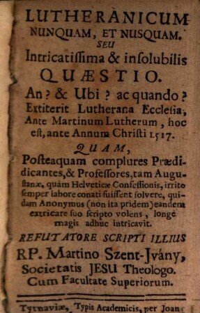 Lutheranicum nunquam et nusquam