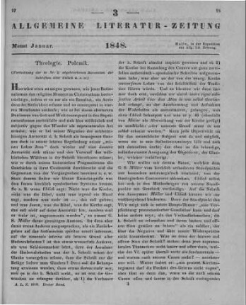 [Sammelrezension von acht Schriften zur Amtsenthebung des Prediger Uhlichs zu Magdeburg] (Fortsetzung der in Nr. 2. abgebrochenen Recension der Schriften über Uhlich u. s. w.) Rezensiert werden: 1. Amtliche Verhandlungen betreffend den Prediger Uhlich zu Magdeburg. Amtlicher Abdruck. Magdeburg, Falkenberg 1847 2. Weitere Mittheilungen in Sachen des Prediger Uhlich in Magdeburg. Hrsg. v. L. Uhlich. Wolfenbütttel: Holle 1847 3. Eltester, H.: Über die amtlichen Verhandlungen betreffend den Pr. Uhlich. Berlin: Müller [s.a.] 4. Möller, J. F.; Uhlich, L.: Beleuchtung des Möllerschen Schriftstücks Nr. VII der amtlichen Verhandlungen. Leipzig: Kittler 1847 5. Eine Stimme aus der evangelischen Kirche in Betreff des Pred. Uhlich. Magdeburg, Falkenberg 1847 6. Guericke, H. E. F.: Lichtfreundthum und Kirchenthum. Ein abgedrungenes Bekenntniss. Leipzig: Dörffling 1847 7. Hellmar, H.: Antwort auf die Frage des Pr. Uhlich: kann ich nach prot. Grundsätzen Geistlicher der evangel. Kirche bleiben? Eine kirchenrechtliche Untersuchung. Halle: Schmidt 1847 8. Schmidt, K.: Uhlich und die Kirche. Eine Kritik. Potsdam: Horvath 1847