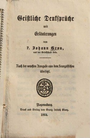 Sämmtliche ascetische Schriften, 5. Geistliche Denksprüche mit Erläuterungen